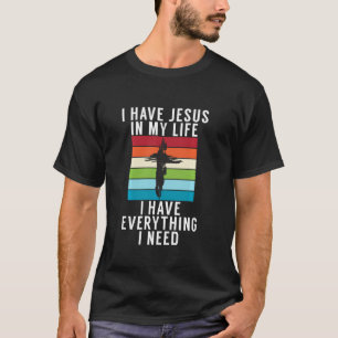 Camiseta Tenho Jesus Na Minha Vida Tenho Tudo O Que Preciso