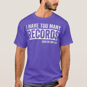 Camiseta Tenho Muitos Registros Engraçados Coletor De Vinil