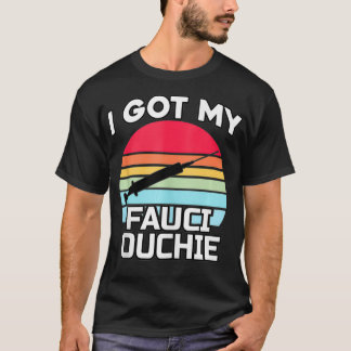Camiseta Tenho O Meu Fauci Ouchie Engraçado Dr.