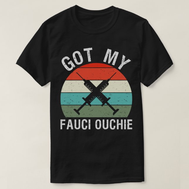Camiseta Tenho o meu Fauci Ouchie IV (Frente do Design)