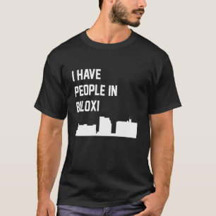 Camiseta Tenho Pessoas em Biloxi Mississippi