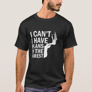 Camiseta Tenho planos para o Pai Caçador Engraçado da Flore