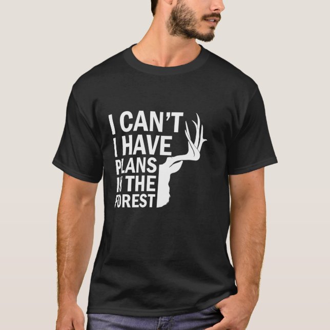 Camiseta Tenho planos para o Pai Caçador Engraçado da Flore (Frente)