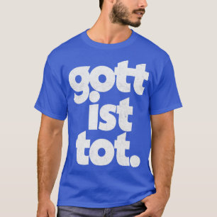 Camiseta Tenho Que Ist To God Is Morto Nietzsche Cote
