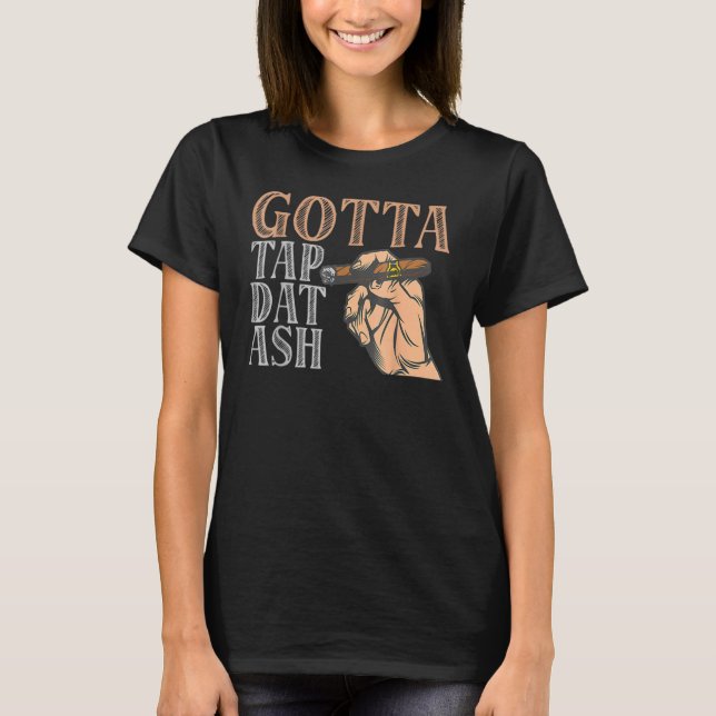 Camiseta Tenho Que Tocar O Cigarro Ash (Frente)