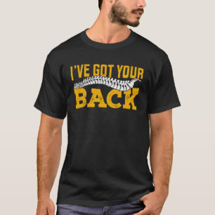 Camiseta Tenho seu presente de Chiropractor Engraçado.