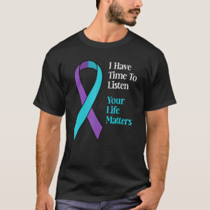 Camiseta Tenho Tempo Para Ouvir A Consciência Da Prevenção 
