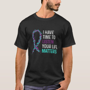 Camiseta Tenho Tempo Para Ouvir O Suicídio Mental Da Saúde