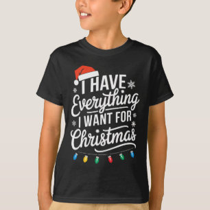 Camiseta Tenho tudo que quero no Natal, sou eu