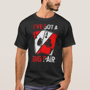 Camiseta Tenho um grande jogador de pôquer jogando casino d