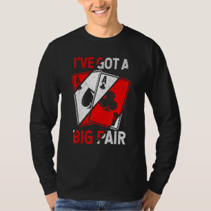 Camiseta Tenho um grande jogador de pôquer jogando casino d