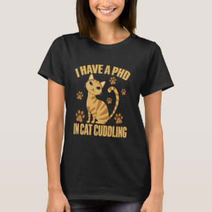Camiseta Tenho um PhD em Mãe de Gato que Faz Cafuné em Gato