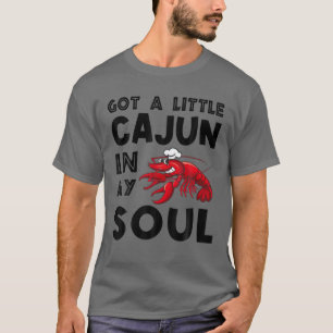 Camiseta Tenho Um Pouco De Cajun Na Minha Alma Crawfish Fu