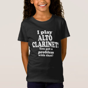 Camiseta Tenho Um Problema Com Isso, Alto Clarinet
