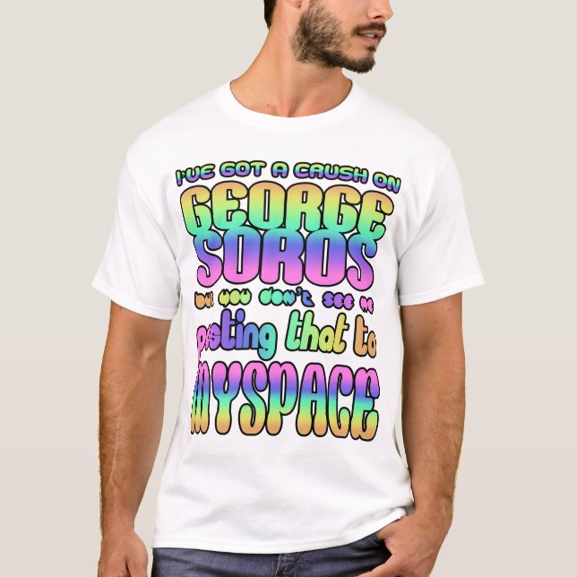 Camiseta Tenho uma queda por George Soros! (Frente)