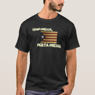 CAMISETA TENIM PRESSA, MOLTA PRESSA!