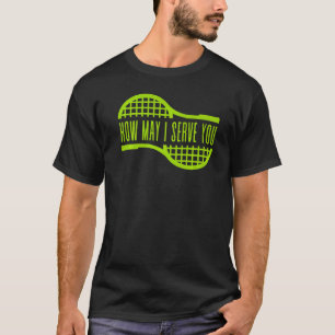 Camiseta Tênis Como Posso Servir Você Jogando Jogo Esportiv