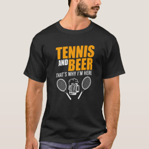 Camiseta Tênis E Cerveja É Por Isso Que Estou Aqui Jogando 