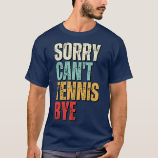 Camiseta Tênis Engraçado Desculpem, Não, Não, Não, Tênis