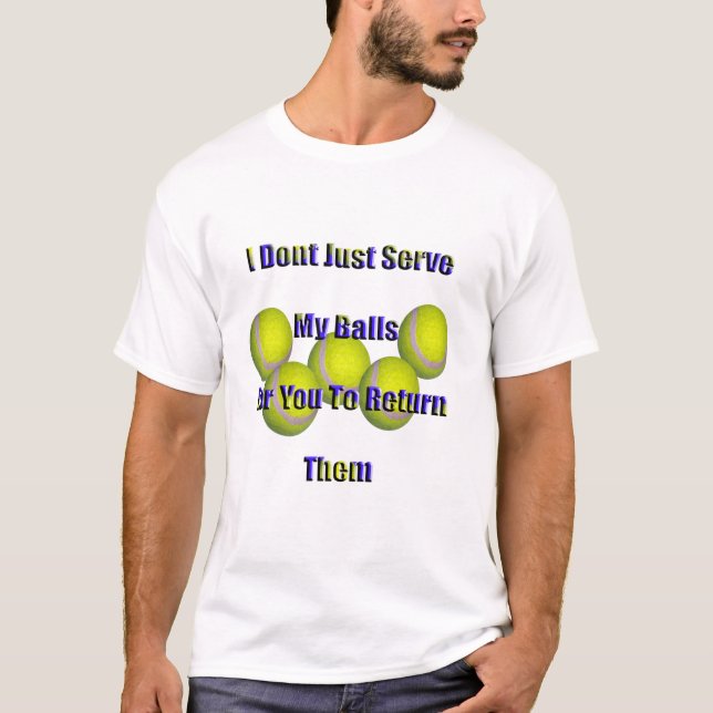 Camiseta Tênis não devolva minhas bolas, (Frente)