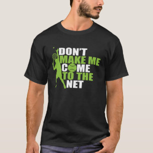 Camiseta Tênis não me faça chegar à rede
