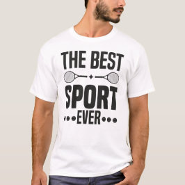 Camiseta Tênis, O Melhor Esporte De Todos Os tempos