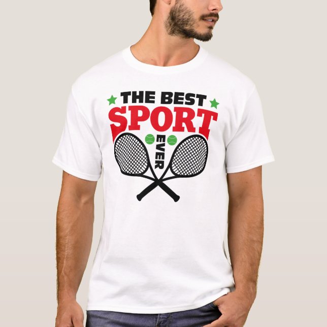 Camiseta Tênis, O Melhor Esporte De Todos Os tempos (Frente)