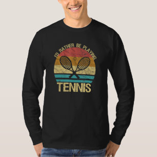 Camiseta Tênis Vintage Eu Preferiria Estar Jogando Ténis Jo