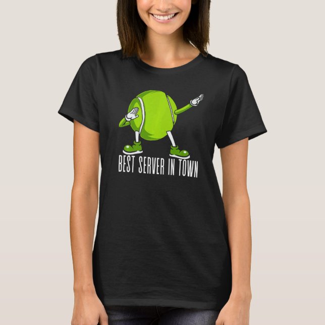 Camiseta Tennis Best Server In Town Sports Game Play Men Wo (Frente)