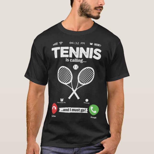 Camiseta Tennis Is Calling I Must Go Squash Hobby Tennis (Frente)