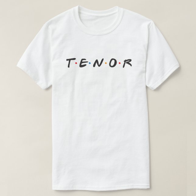 Camiseta TENOR - AMIGOS - Camisa-T Básica (Frente do Design)