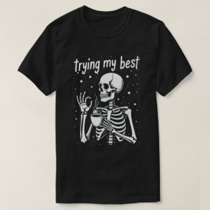 Camiseta Tentando ao Máximo Esqueleto Engraçado Café Hallow