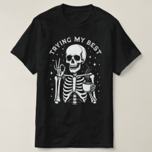 Camiseta Tentando ao Máximo Esqueleto Engraçado Café Hallow