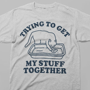 Camiseta Tentando Organizar Minhas Coisas Gato Engraçado