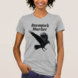 Camiseta Tentativa de assassinato