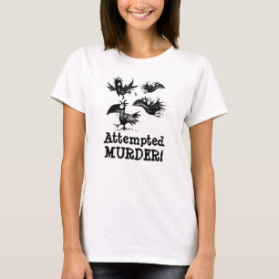 Camiseta Tentativa de assassínio! Citações feitas sob