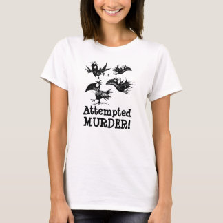 Camiseta Tentativa de assassínio! Citações feitas sob