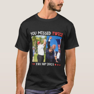Camiseta Tentativa de Inação de Trump Trump 2024 Você Errou