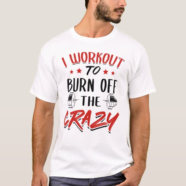 Camiseta Tentativa De Queimar A Loucura - Novidade Da Gym (Frente)
