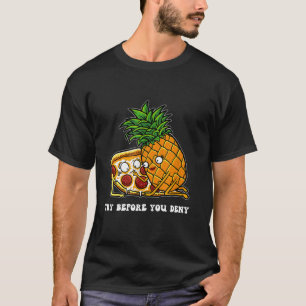 Camiseta Tente Antes De Negar Pizza De Abacaxi De Surfista