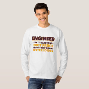Camiseta Tente fazer as coisas do Engenheiro de engenharia