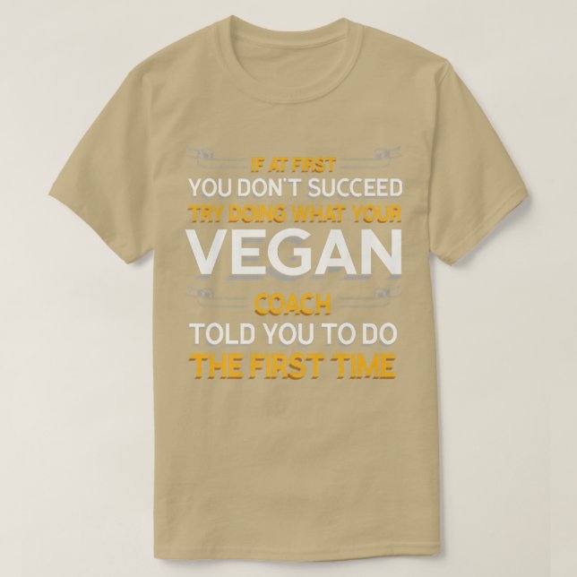 Camiseta Tente Fazer O Que Seu Treinador De Vegan Disse Par (Frente do Design)