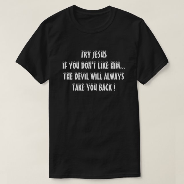 Camiseta Tente Jesus Funny Chrstian (Frente do Design)