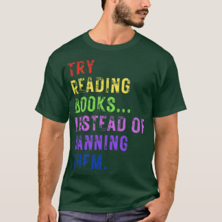 Camiseta Tente Ler Livros Em Vez De Proibi-Los