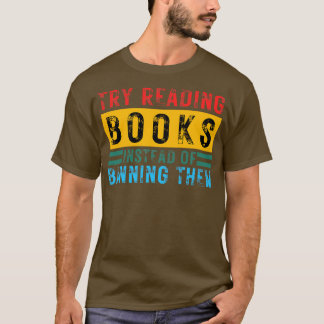 Camiseta Tente Ler Livros Em Vez De Proibi-Los 11