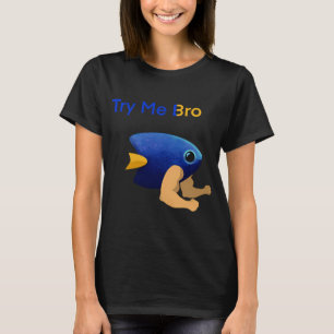 Camiseta Tente Me Irmão - Damsel