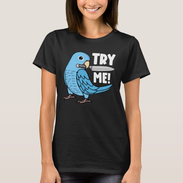 Camiseta Tente-Me Papagaio Com Faca I Blue Parrotlet (Frente)