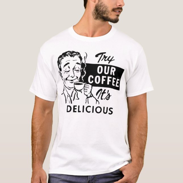 Camiseta Tente nosso café (Frente)