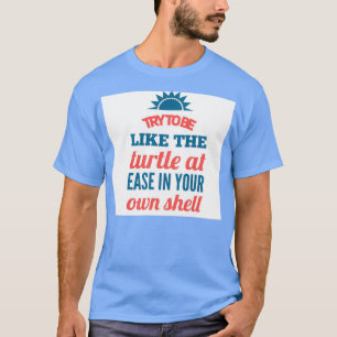Camiseta tente ser como a tartaruga