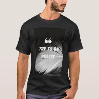 Camiseta Tente ser uma citação educada design vintage